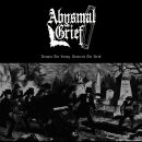 Abysmal Grief - Despise The Living, Desecrate The Dead
