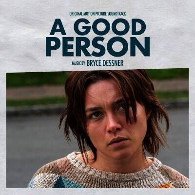 Pugh Florence / Dessner Bryce - A GOOD PERSON (Diverse Interpreten)