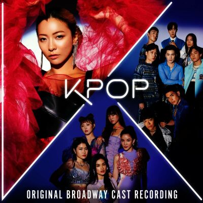 Original Broadway Cast of KPOP - Kpop (Original Broadway Cast Recording)