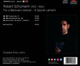Schumann Robert - For A Beloved Listener: A Secret Lament (Giuseppe Rossi (Piano))