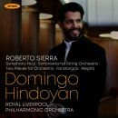 SIERRA Roberto () - Symphony No.6: Sinfonietta For String Orchestra (Royal Liverpool Philharmonic Orchestra / & Two Pieces for Orchestra - Fandangos - Alegria)