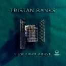 Banks Tristan - View From Above