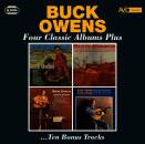 Owens Buck - FOUR CLASSIC ALBUMS PLUS