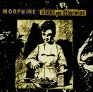 Morphine - B-Sides And Otherwise