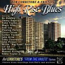 Corritore Bob - & Friends: High Rise Blues