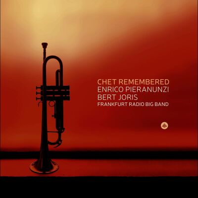 Pieranunzi Enrico / Bert Joris / Frankfurt Radio - Chet Remembered
