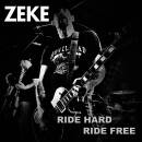 Zeke - Ride Hard Ride Free (Ltd 7inch)