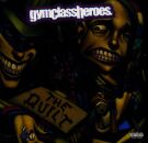 Gym Class Heroes - Quilt, The