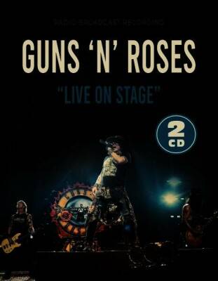 Guns n Roses - Live On Stage