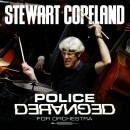 Copeland Stewart - Police Deranged For Orchestra