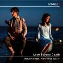 Schumann Robert / u.a. - Love Beyond Death (Beck Benjamin...