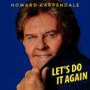 Carpendale Howard - Lets Do It Again