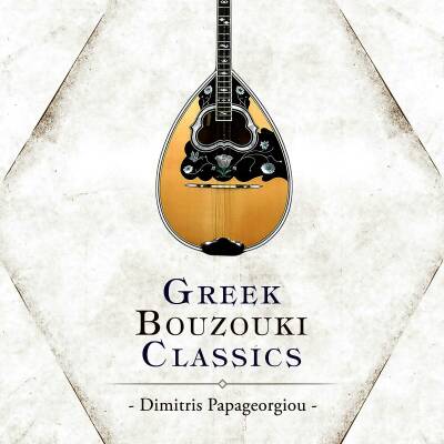 Papageorgiou Dimitris - Greek Bouzouki Classics