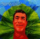 Goisern Hubert von - Derweil II