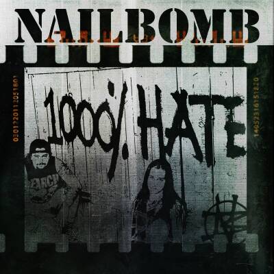 Nailbomb - 1000% Hate (2CD Deluxe Edition)