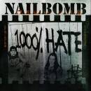 Nailbomb - 1000% Hate (2CD Deluxe Edition)