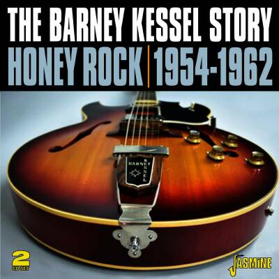 Kessel Barney - Honey Rock - The Barney Kessel Story 1954-1962