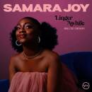 Joy Samara - Linger Awhile (Deluxe Edition)