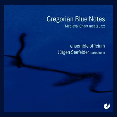 (Gregorianik & Improvisation) - Gregorian Blue Notes: Medieval Chant meets Jazz (Seefelder Jürgen / ensemble officium)