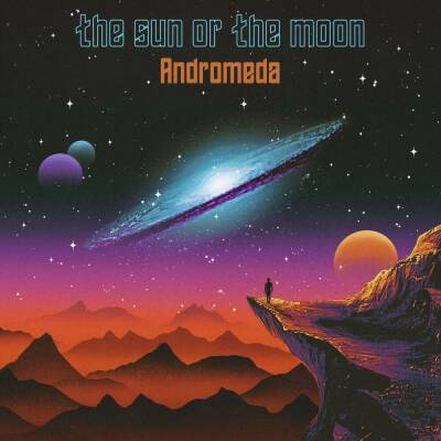 Sun Or, The Moon, The - Andromeda (Ltd. LP)