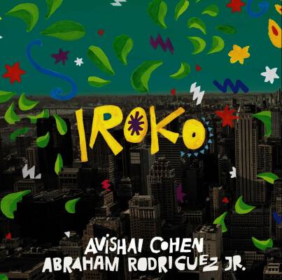 Cohen Avishai / Rodriguez Abraham Jr. - Iroko