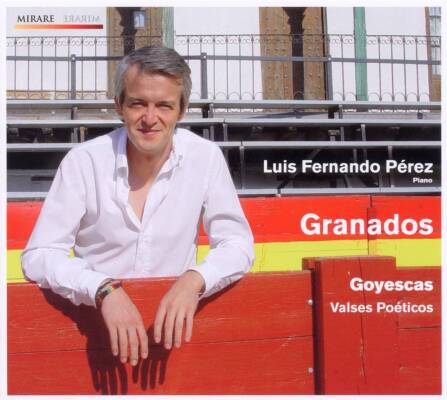 Grandos Enrique - Goyescas: Valses Peoticos (Perez Luis Fernando)