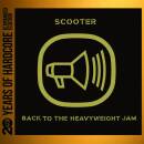 Scooter - Back To The Heavyweight Jam (20 Y.O.H.E.E.)