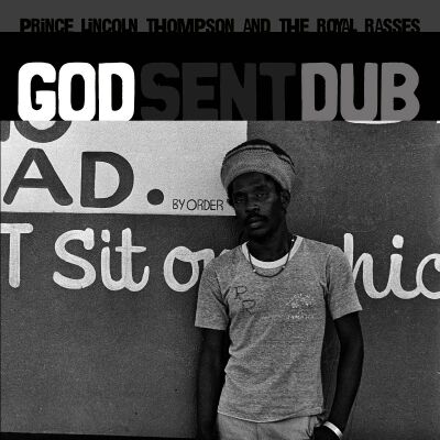 Thompson Prince Lincoln - God Sent Dub