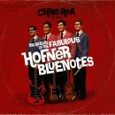 Rea Chris - Return Of Fabulous Hofner Bluenotes, The