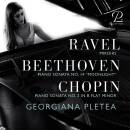 Ravel / Beethoven / Chopin - Piano Sonatas (Georgiana...