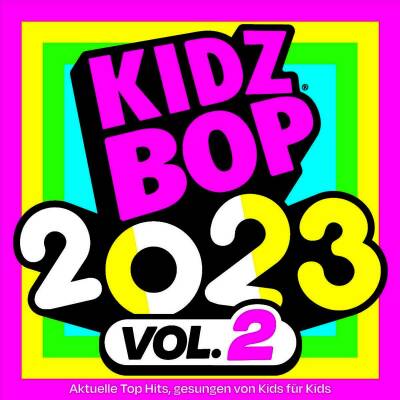 Kidz Bop Kids - KIDZ BOP 2023 Vol. 2