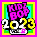 Kidz Bop Kids - Kidz Bop 2023 Vol. 2