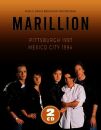 Marillion - Pittsburgh 1997 & Mexico City 1994