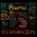 Chickenbone Slim - Damn Good And Ready