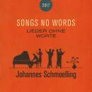 Schmoelling Johannes - Songs No Words (Lieder Ohne Worte)