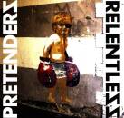 Pretenders, The - Relentless