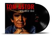 Astor Tom - wieder da!