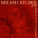 Dream Catcher - Under A Blood Red Ground
