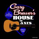 Brewer Gary - GARY BREWER´S HOUSE OF AXES