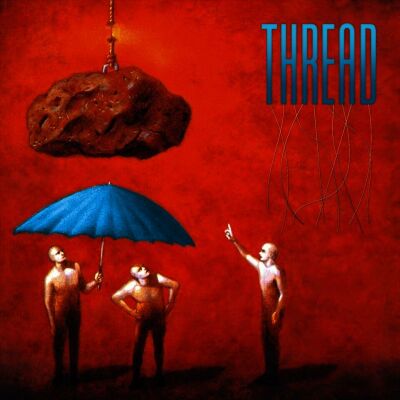 Thread - Thread (+ Bonus CD)