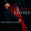 Lincoln Abbey - Who Used To Dance