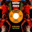 Rivera Hector - At The Party / Do It To Me