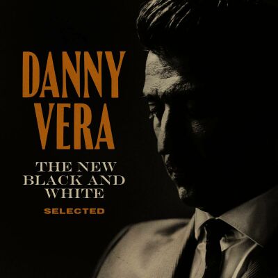Vera Danny - New Black And White Selected