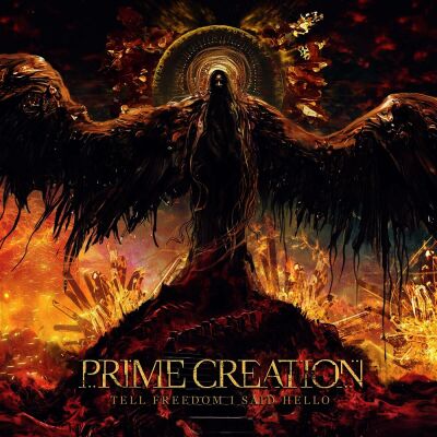Prime Creation - Tell Freedom I Said Hello (Digipak)