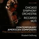 Glass / Montgomery / Raimi - Contemporary American Composers (Muti Riccardo/Chicago SO)