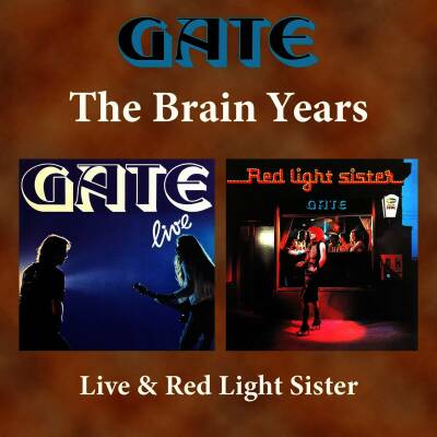 Gate - The Brain Years: Live & Red Light Sister (plus Bonus)
