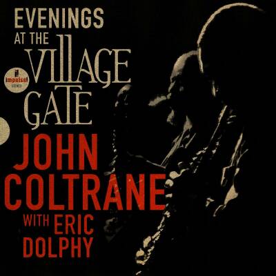 Coltrane John / Dolphy Eric - Evenings At The Village Gate
