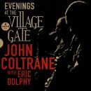 Coltrane John / Dolphy Eric - Evenings At The VIllage Gate