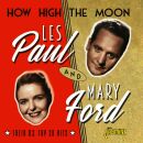 Paul Les / Ford Mary - How High The Moon: Their U.s. Top...