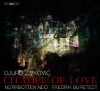 ZIVKOVIC Djuro () - Citadel Of Love (Norrbotten NEO - Fredrik Burstedt (Dir)
